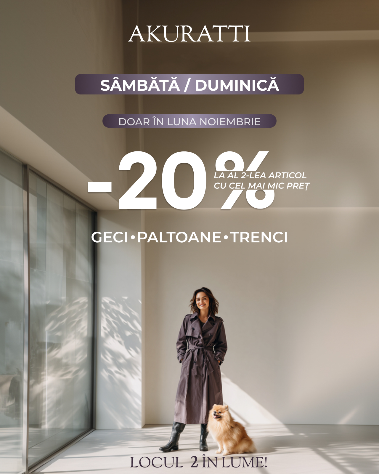 SÂMBĂTA & DUMINICA pregătește-ți garderoba pentru iarnă fără griji
Dacă n-ai apucat încă să-ți speli geaca, e momentul perfect!
La AKURATTI păstrăm materialul, forma și eleganța fiecărei haine — fără riscul de a o deteriora acasă.
În fiecare weekend din noiembrie, beneficiezi de –20% reducere la curățarea celei de-a doua geci, palton sau trench.
Alege siguranța și calitatea AKURATTI — hainele tale merită atenția noastră.
Vă așteptăm în toate filialele noastre din Chișinău și Bălți!
Pentru mai multe detalii contactați-ne acum: +373 (22) 83-87-87